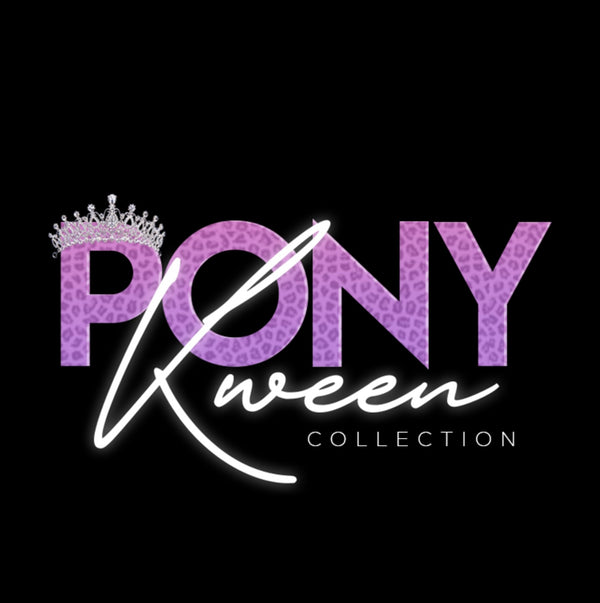 PonyKWEEN Collection